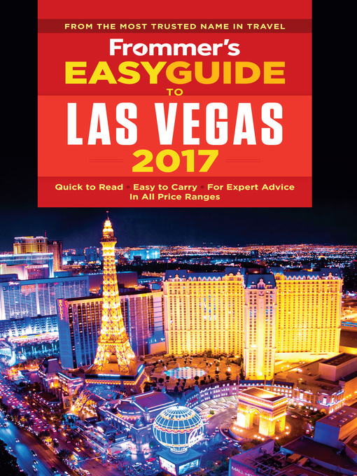 Title details for Frommer's EasyGuide to Las Vegas 2017 by Grace Bascos - Available